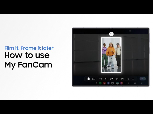 How to use My FanCam | Galaxy AI | Galaxy Z Fold8 Ultra, Fold8 and Flip8 | Samsung