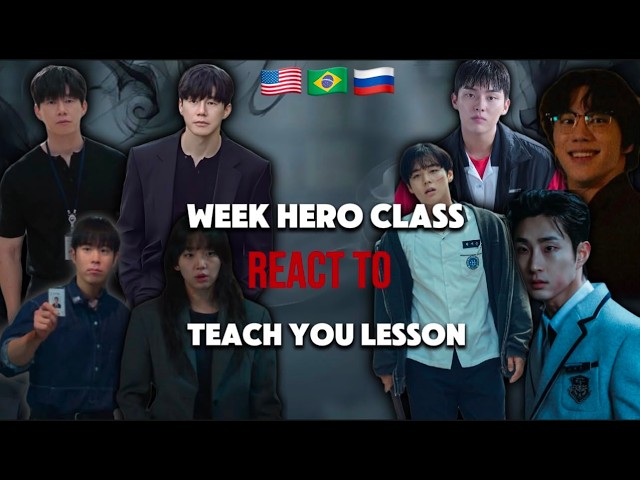 🇧🇷🇺🇸🇷🇺Week Hero Class React To Teach You Lesson  |Teach You Lesson | Gacha React
