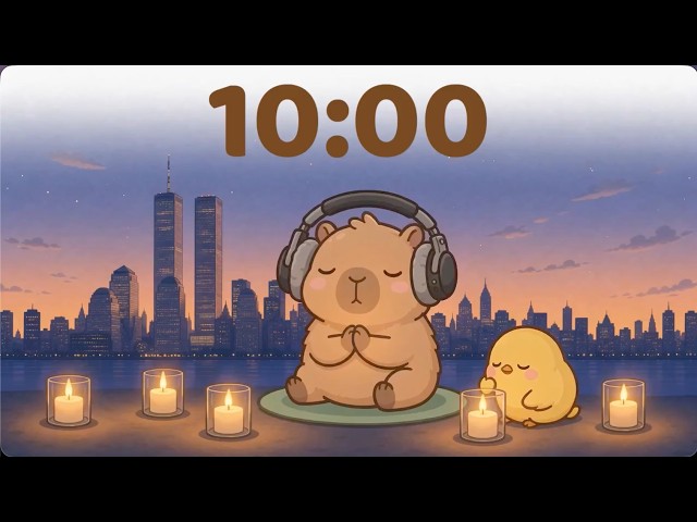 🙏 10 Minute Timer 🐻 Study Timer for Classroom Focus Lofi sound Special 09/11 25 years