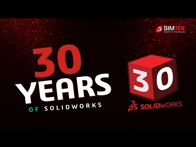 30 Years of SOLIDWORKS | Official Teaser 2025 | SIMTEK