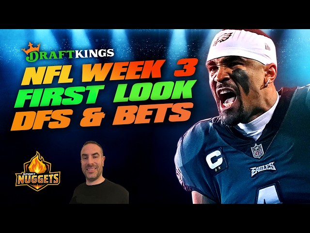 NFL Week 3 DraftKings First Look Picks | NFL DFS & Betting Picks | Bet On Spread