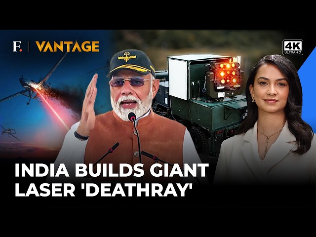 India Builds Mega Laser Weapon That Can 'Fry' Drone Swarms in Milliseconds | Vantage on Firstpost|4K