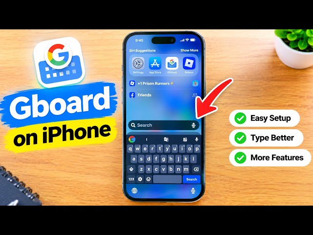 How to Use Gboard on iPhone