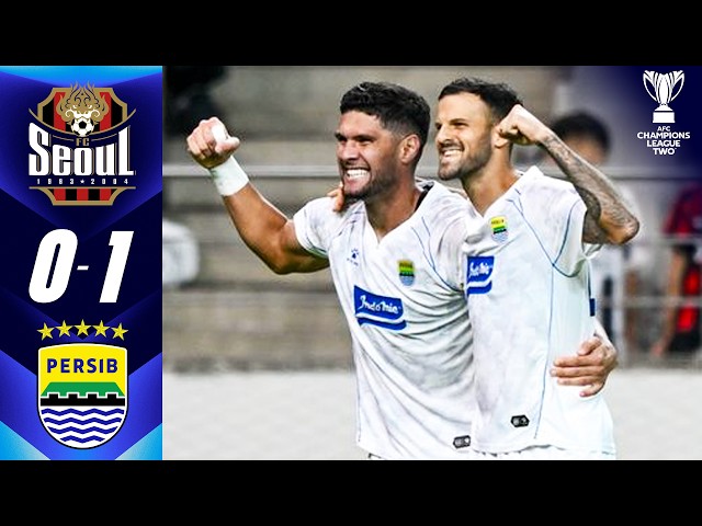 PAKU ALAM HEROICS seal opening win! | FC Seoul 🇰🇷 - Persib Bandung 🇮🇩 | Highlights ACL Two™