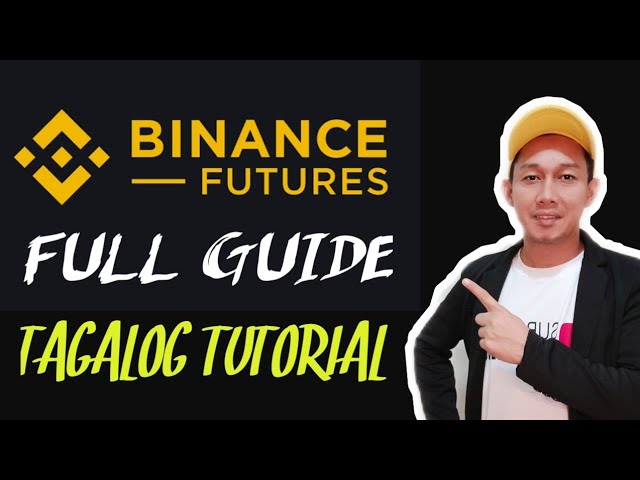BINANCE FUTURES TAGALOG TUTORIAL EASY STEP BY STEP