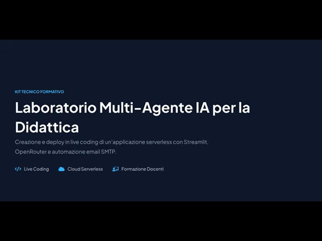 Come creare la tua prima Web App con Agenti IA per la Didattica (il codice lo scrive l'IA!)