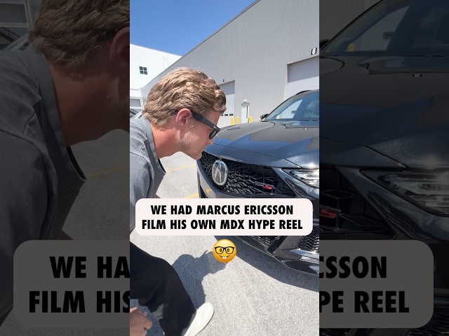 Marcus Ericsson x Acura MDX Type S
