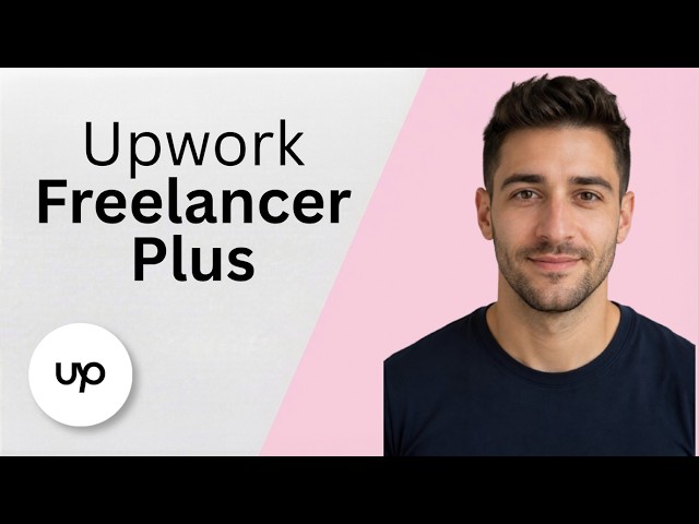 Upwork Freelancer Plus Guide [2026 Full Guide]