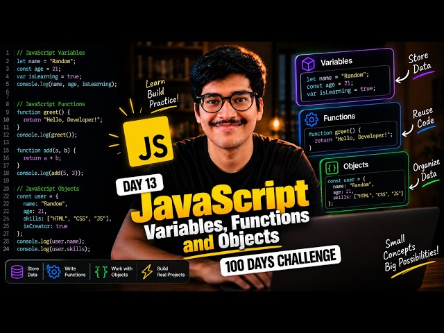 Day13: JavaScript Variables, Functions & Objects | JavaScript for Beginners | FREE Full Stack Course