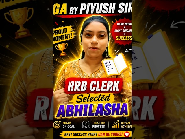RRB CLERK SELECTED ABHILASHA NAYAK IS GIVING ALL CREDIT OF HER SELECTION TO GA BY PIYUSH SIR CHANNEL