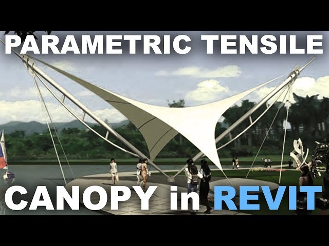 Parametric Tensile Canopy in Revit Tutorial
