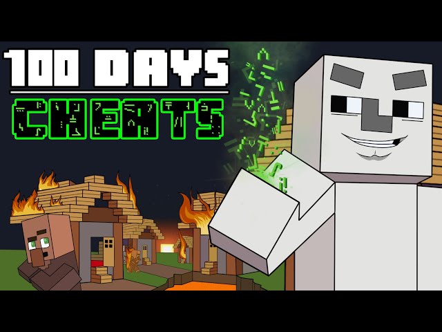 100 Days - [Minecraft with CHEATS]