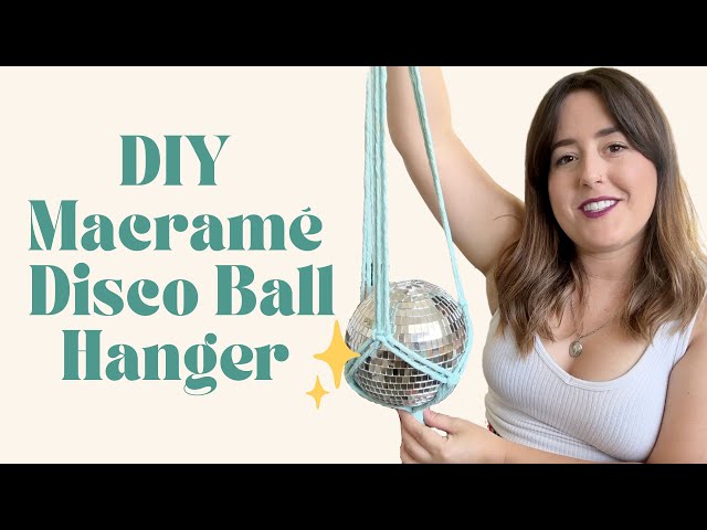 Beginner Friendly DIY Disco Ball Hanger | Step by Step Tutorial