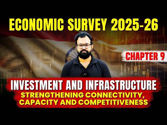 Economic Survey 2025-26 by Sanat Sir | Chapter 9