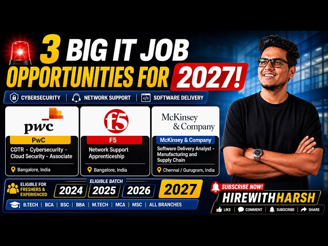 IT JOBS 2024 - 2027| PwC, F5 & McKinsey | Cyber Security, Network & Software Jobs 🔥Apply Now | MNC