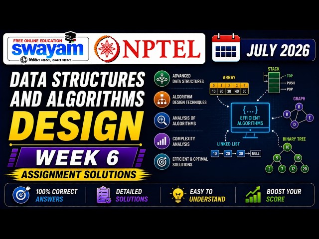 Data Structures and Algorithms Design Week 6 Assignment Answers 2026 | NPTEL July 2026