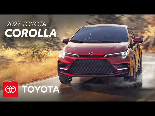 2027 Toyota Corolla Overview | Toyota