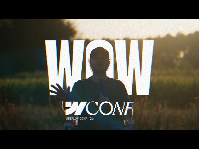 Webflow Conf 2026 Recap, My Thoughts