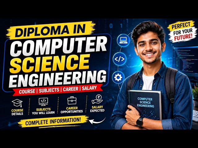 Want a Career in Technology Start with Diploma in Computer Science Engineering!