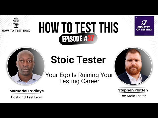 How to test with a Stoic Mindset - Stephen Platten