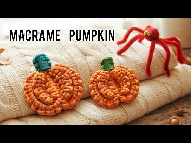 Macrame Pumpkin Tutorial 🎃 | Easy Halloween Decor DIY | Handmade Macrame Pumpkin | Step by Step