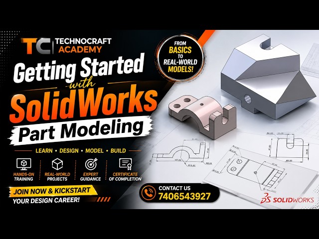 Session - 3.2 | Getting Started with SolidWorks | Part Modeling Basics Explained