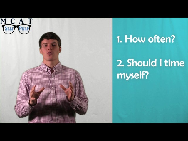 MCAT Practice Problems, Should I Time Myself? - 99th Percentile MCAT Tips!
