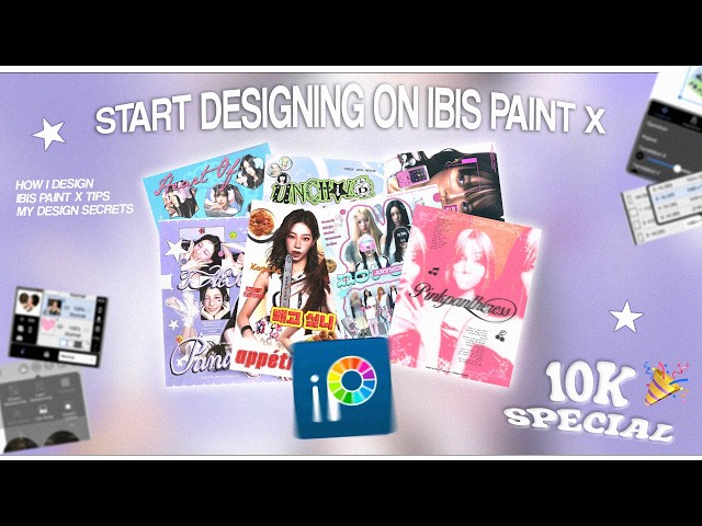 Everything You Need to Start Designing on Ibis Paint X ✨ | 10K Special