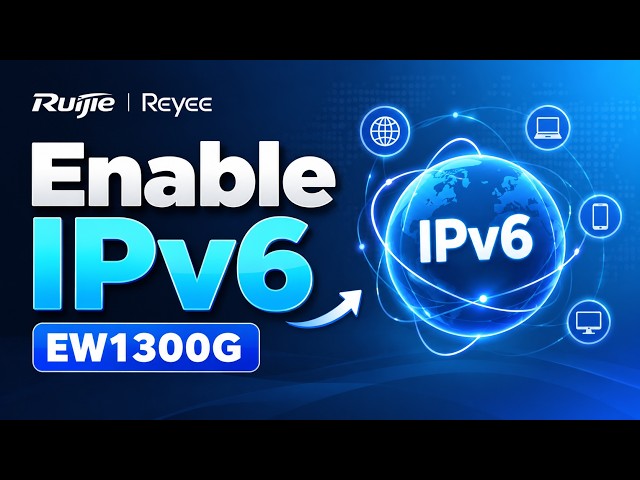 How to Enable IPv6 on Ruijie EW1300G Wi-Fi Router | Step-by-Step Guide