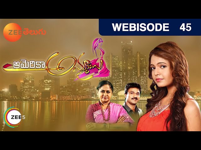 America Ammayi - Telugu Tv Serial - Webisode - 45 - Marina Abraham, Seethakanth - Zee Telugu