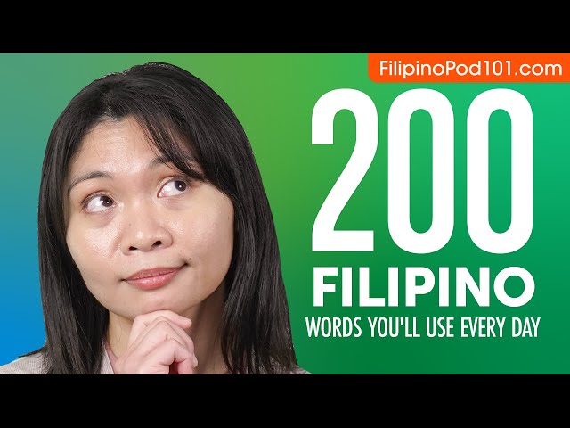 200 Filipino Words You'll Use Every Day - Basic Vocabulary #60