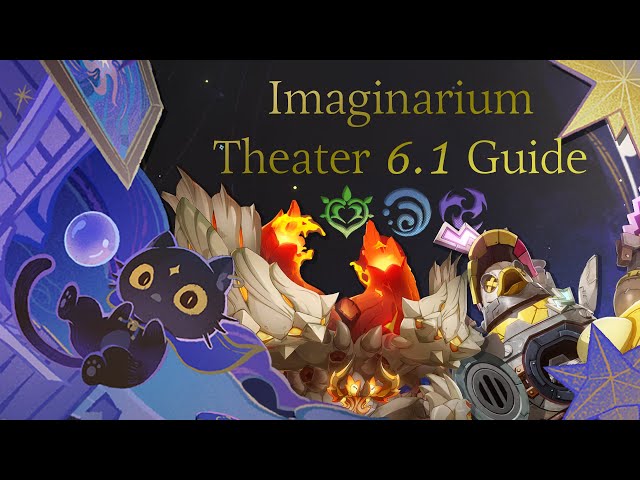 Imaginarium Theater 6.1 Guide | Genshin Impact