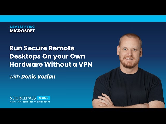 Run Secure Remote Desktops On your Own Hardware Without a VPN with Denis Vozian