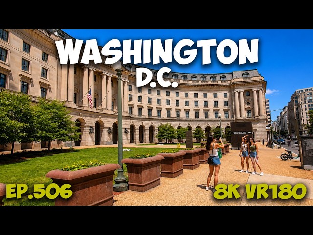 Ep.506 Entering the Limestone Canyon: Walking the Epic Federal Triangle in DC 8K VR180 3D Travel