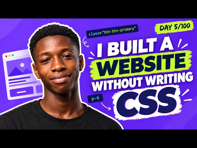 Day 5/100 — I Tried Building a Website Without Writing CSS From Scratch 🤯