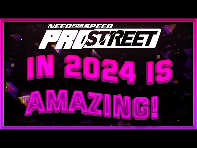 Need For Speed Pro Street in 2024 is Still AMAZING...