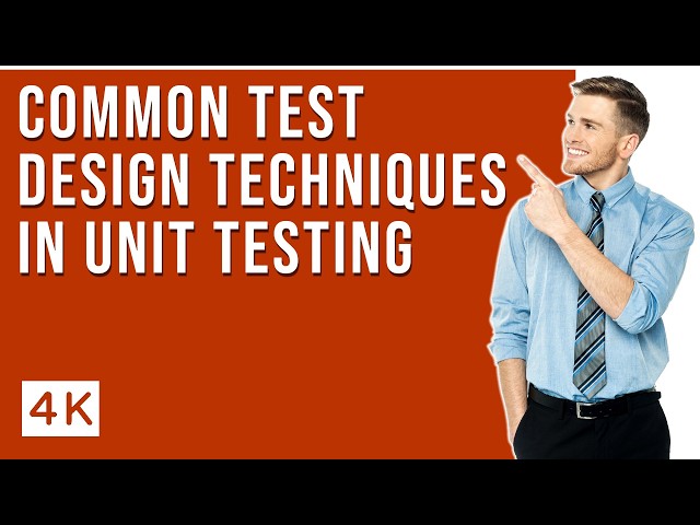 Common Test Design Techniques in Unit Testing
