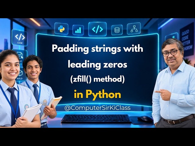Python zfill Method Explained | Zero Padding Strings, Numbers & Signed Values
