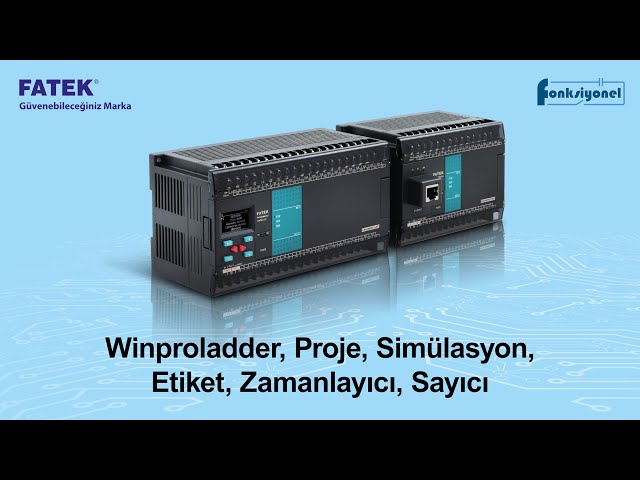 Fatek | PLC | FBs | Eğitim Serisi 1 - Winproladder, Proje, Simülasyon, Etiket, Zamanlayıcı, Sayıcı