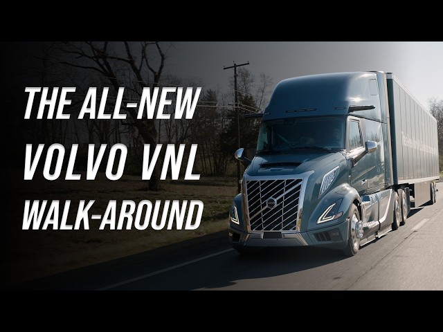 SCS On The Road: The All-New Volvo VNL