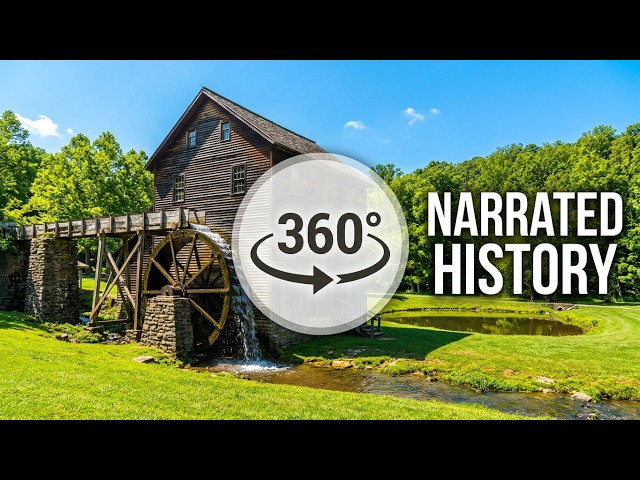 🎥 Narrated 360° 4K Walk Through 🌾 Historic Grist Mill | 🌲 Spring Mill State Park |  🎶 Ambient Music