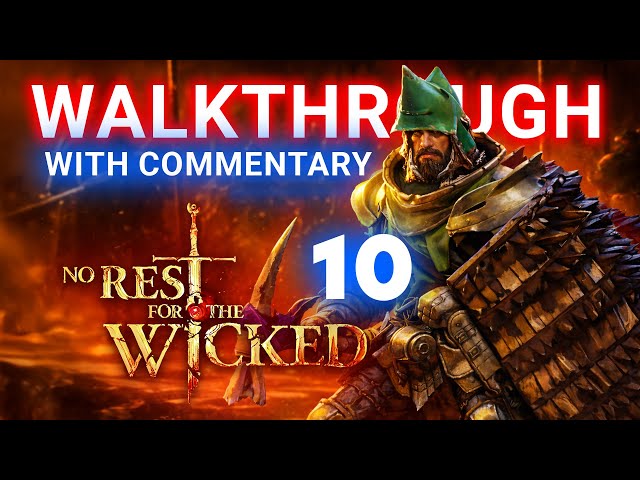 No Rest for the Wicked – Complete Walkthrough | Ep10 – Black Trench Exploration