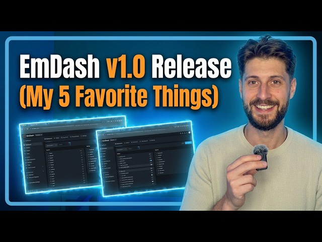 EmDash v1.0 Release (My 5 Favorite Things)