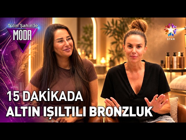 The Bronzing Secret of Hollywood Stars is Now in Istanbul! | Fashion with Tülin Şahin