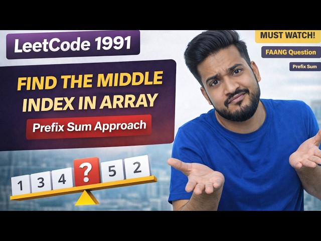 Leetcode 1991 Find the Middle Index in Array | Java | Pattern 4 : Prefix Sum