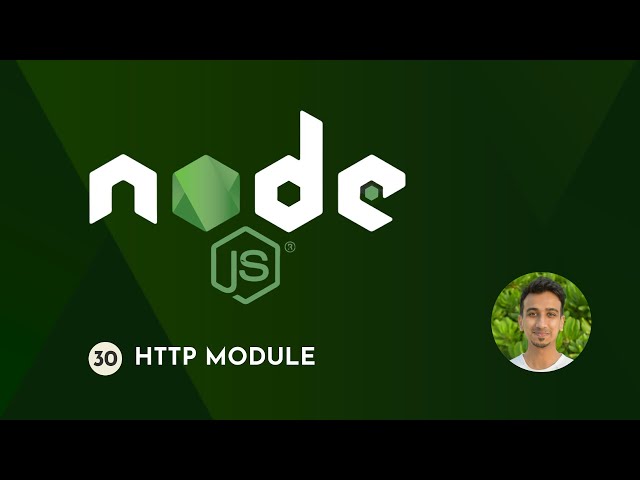 Node.js Tutorial - 30 - HTTP Module
