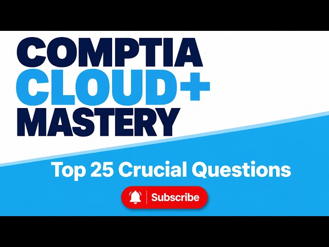 Pass on Your First Attempt! CompTIA Cloud+ CV0 004 Test Prep Walkthrough #comptiaexam #comptia