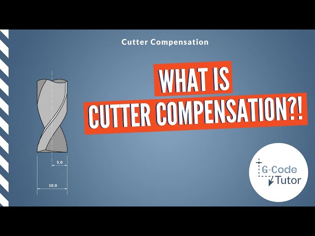 Cutter Compensation: when and how to use it