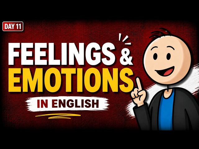 Stop Saying "I'm Sad" or "I'm Happy"! Express Real Emotions