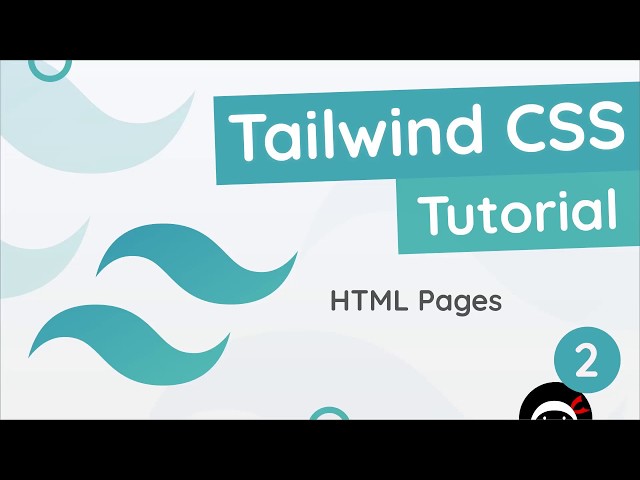 Tailwind CSS Tutorial #2 - HTML Template
